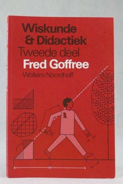 Goffree, Fred. - Wiskunde en didactiek deel 2