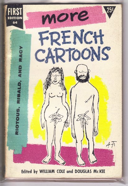 Cole, William and McKee, Douglas (editors) - More French Cartoons