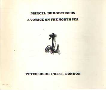 Marcel Broodthaers - A Voyage on the North Sea