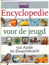 Musscoot, Dirk, Hoogeveen, Roes e.a. - Encyclopedie voor de jeugd, van Aarde tot zwaartekracht
