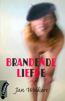 Jan Wolkers - Brandende  liefde