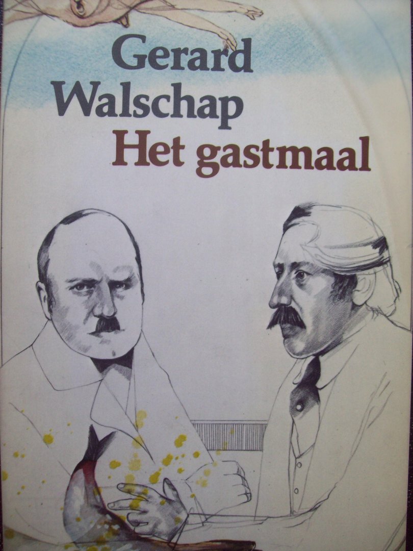 Gerard Walschap - "Het Gastmaal"