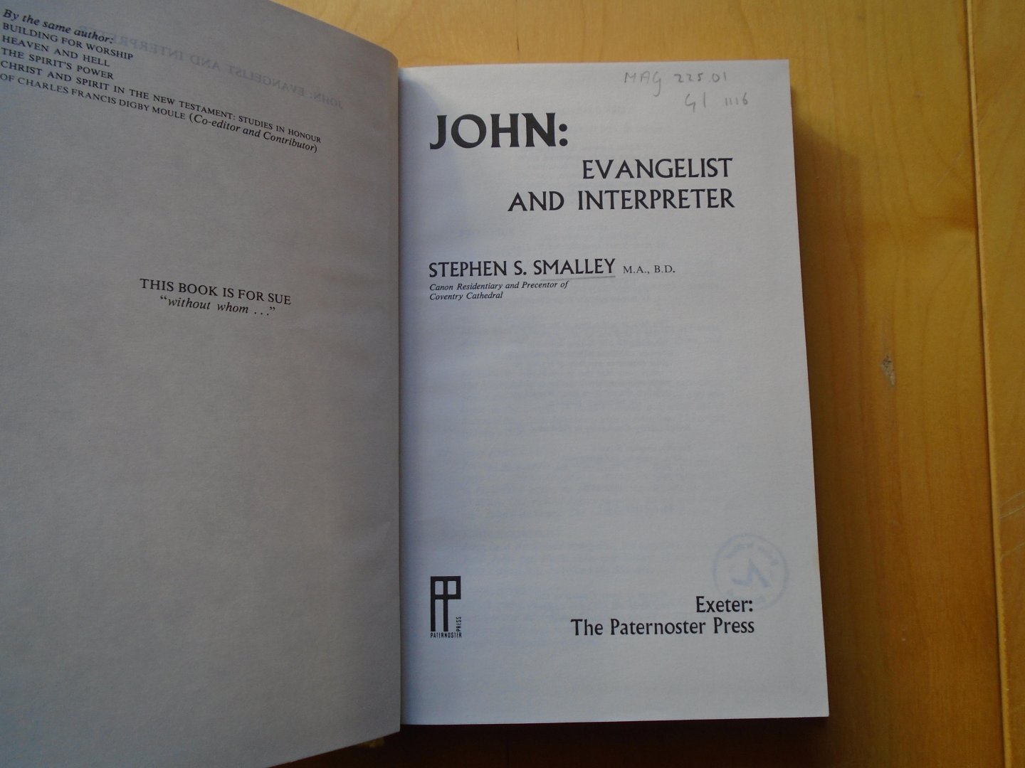 Smalley, Stephen S. - John: Evangelist and Interpreter