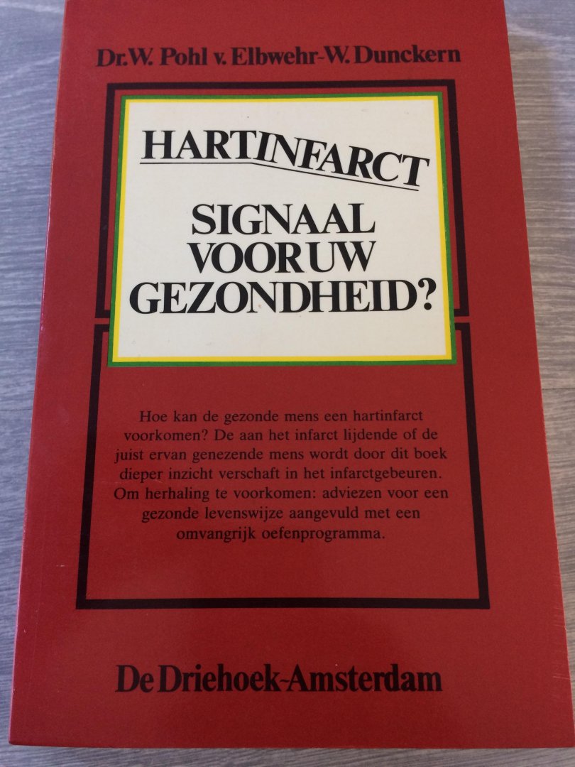Pohl Elbwehr - Hartinfarct signaal voor uw gez. / druk 1