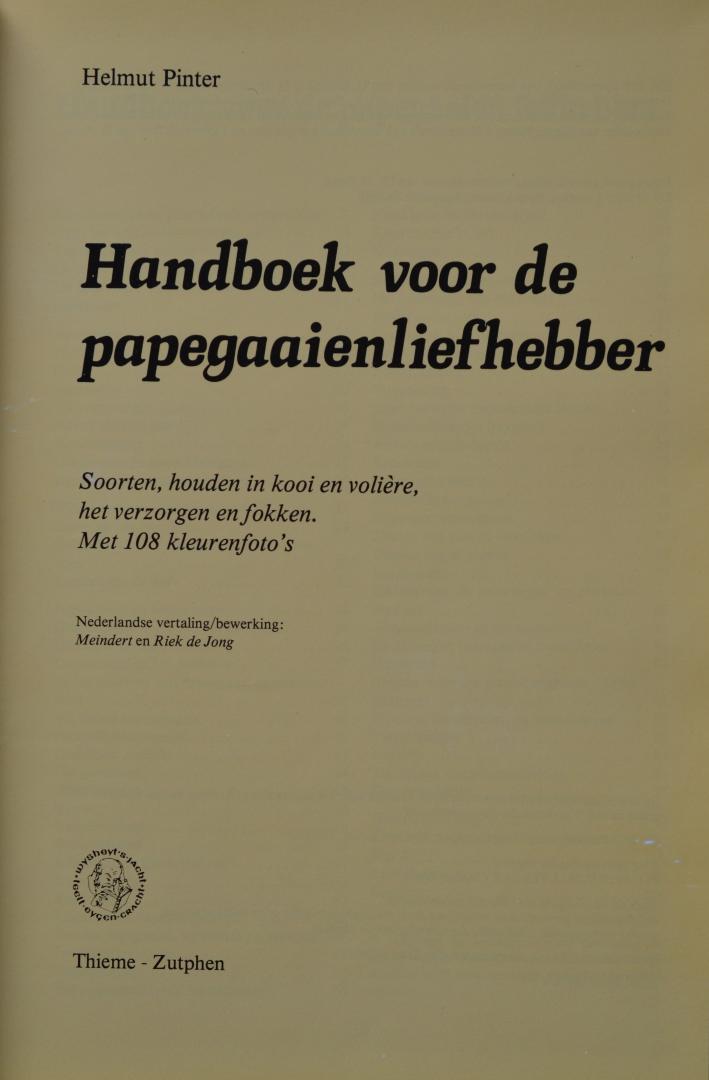 Pinter, Helmut - Handboek voor de papegaaienliefhebber