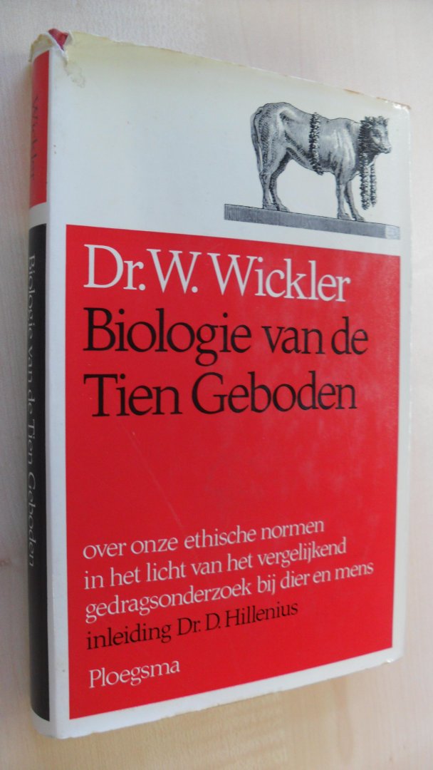 Wickler Dr.W. - Biologie van de tien geboden