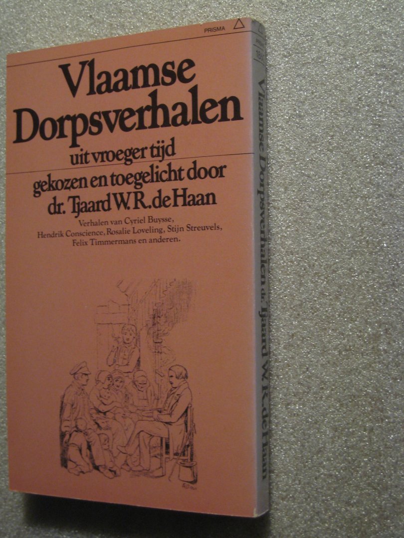 Haan, Dr. Tjaard W.R. de - Vlaamse Dorpsverhalen uit vroeger tijd