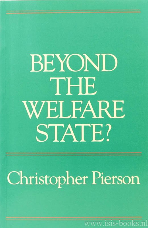 PIERSON, C. - Beyond the welfare state? The new political economy of welfare.