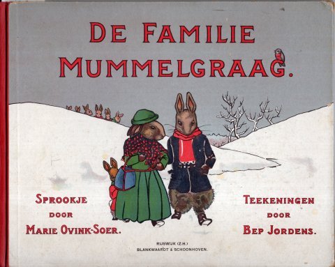 Ovink-Soer, Marie. - De familie Mummelgraag : sprookje.