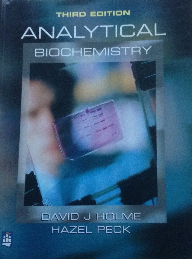 Holme, David J. / Peck, Hazel - Analytical Biochemistry