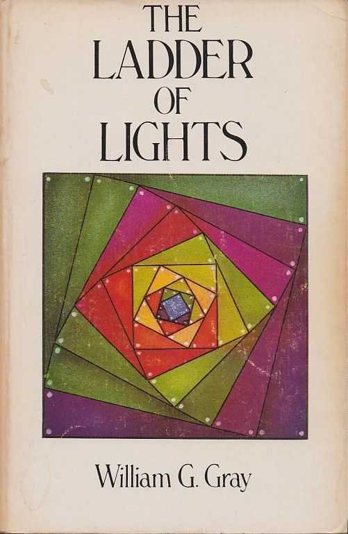 Gray, William G. - The Ladder of Lights (or Qabalah Renovata)
