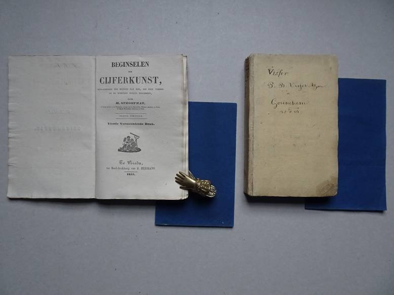 Strootman, H.. - Beginselen der cijferkunst, bepaaldelijk ten dienste van hen, die zich verder op de wiskunst willen toeleggen. Eerste en tweede gedeelte + het boekje met de antwoorden op de vraagstukken.