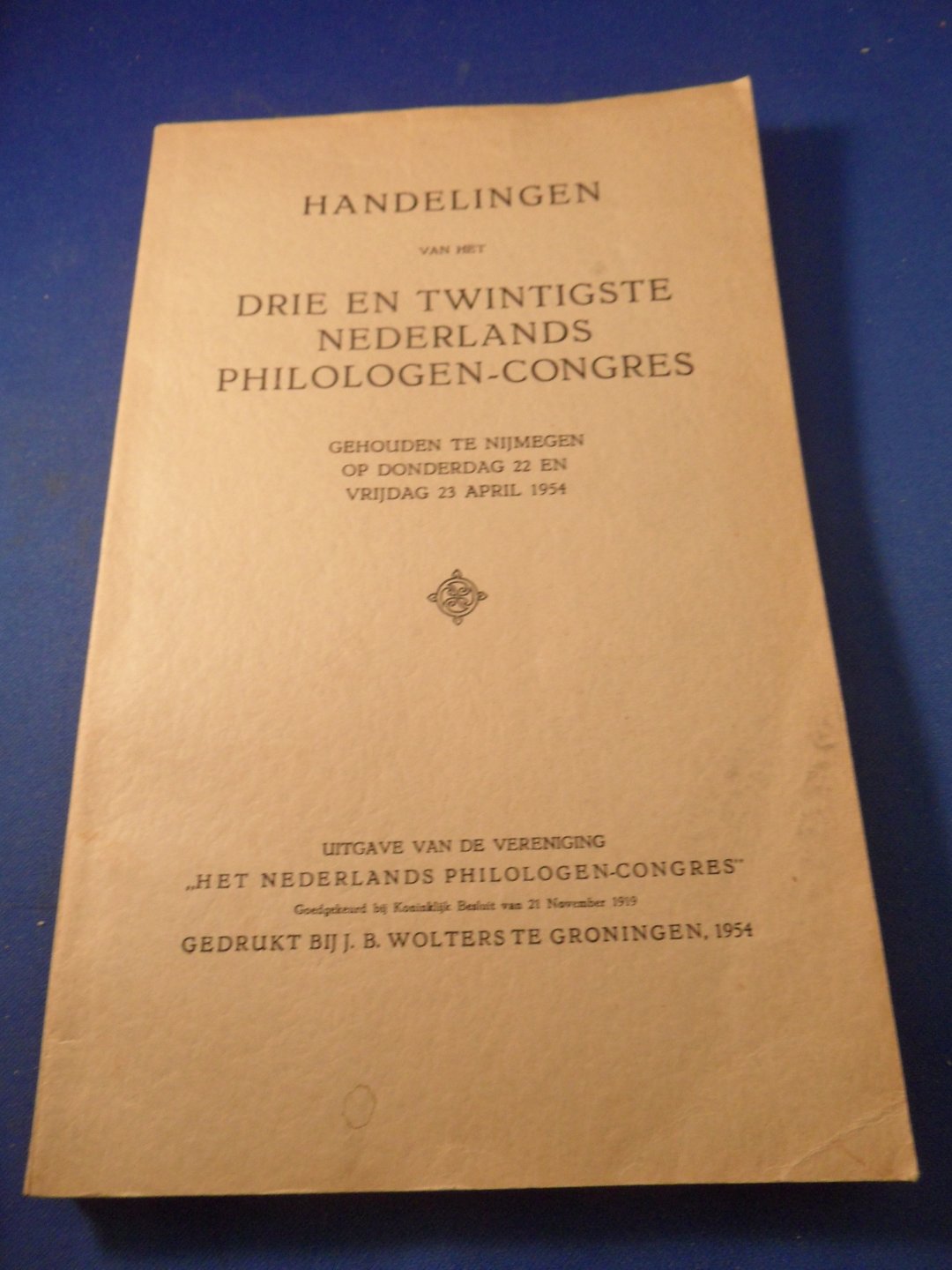  - Handelingen van het drie en twintigste Nederlands Filologencongres