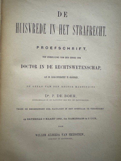 ALBERDA VAN EKENSTEIN, W., - De huisvrede in het strafrecht.
