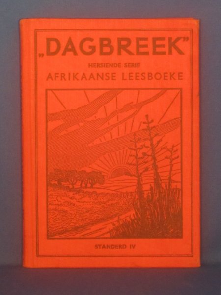 Pienaar, Olga / Dippenaar / Villiers / Laubscher / Joubert - "Dagbreek" Hersiene serie Afrikaanse Leesboeke