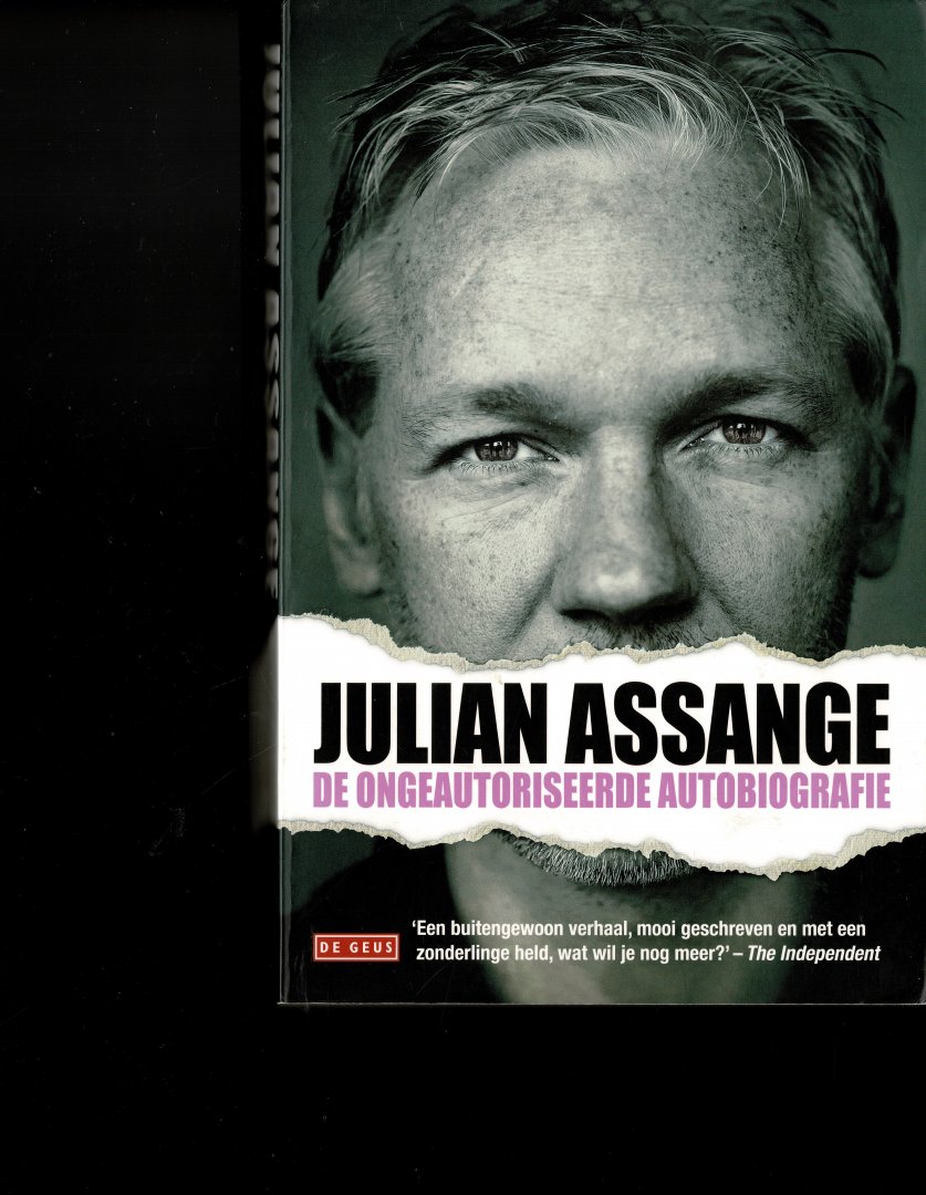 Asange,Julian - Julian Assange de ongeautoriseerde autobiografie