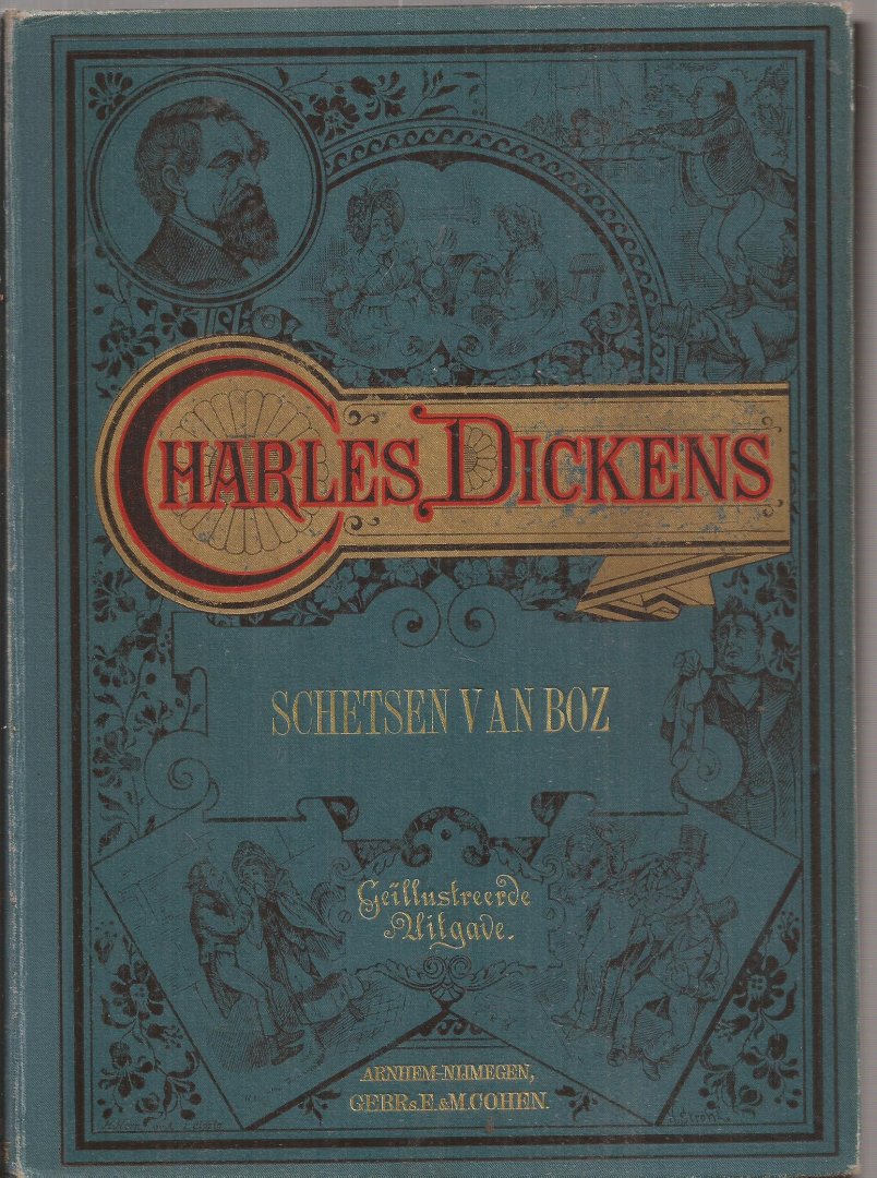 Dickens, Charles, vert. door Mevr. van Westrheene en C.M. Mensing - Schetsen van Boz.