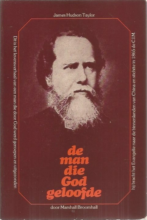 Broomhall - Man die God geloofde / druk 4