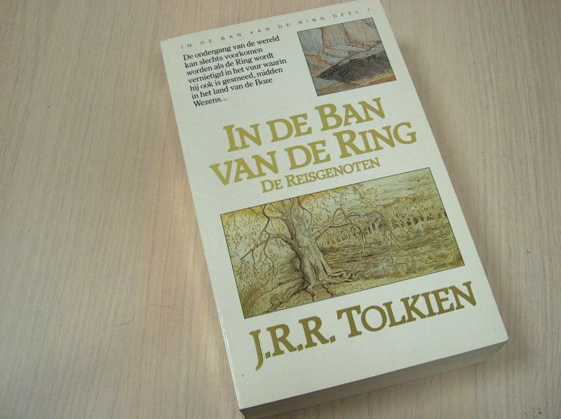 Tolkien, J.R.R. - In  de ban van de ring  -  Deel 1  De reisgenoten
