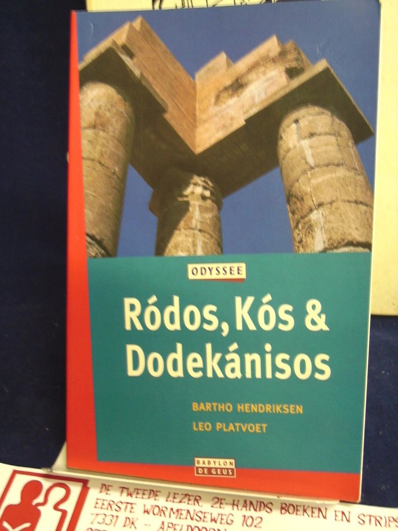 Hendriksen, Bartho en Platvoet, Leo - Rodos, Kos en Dodekanisos
