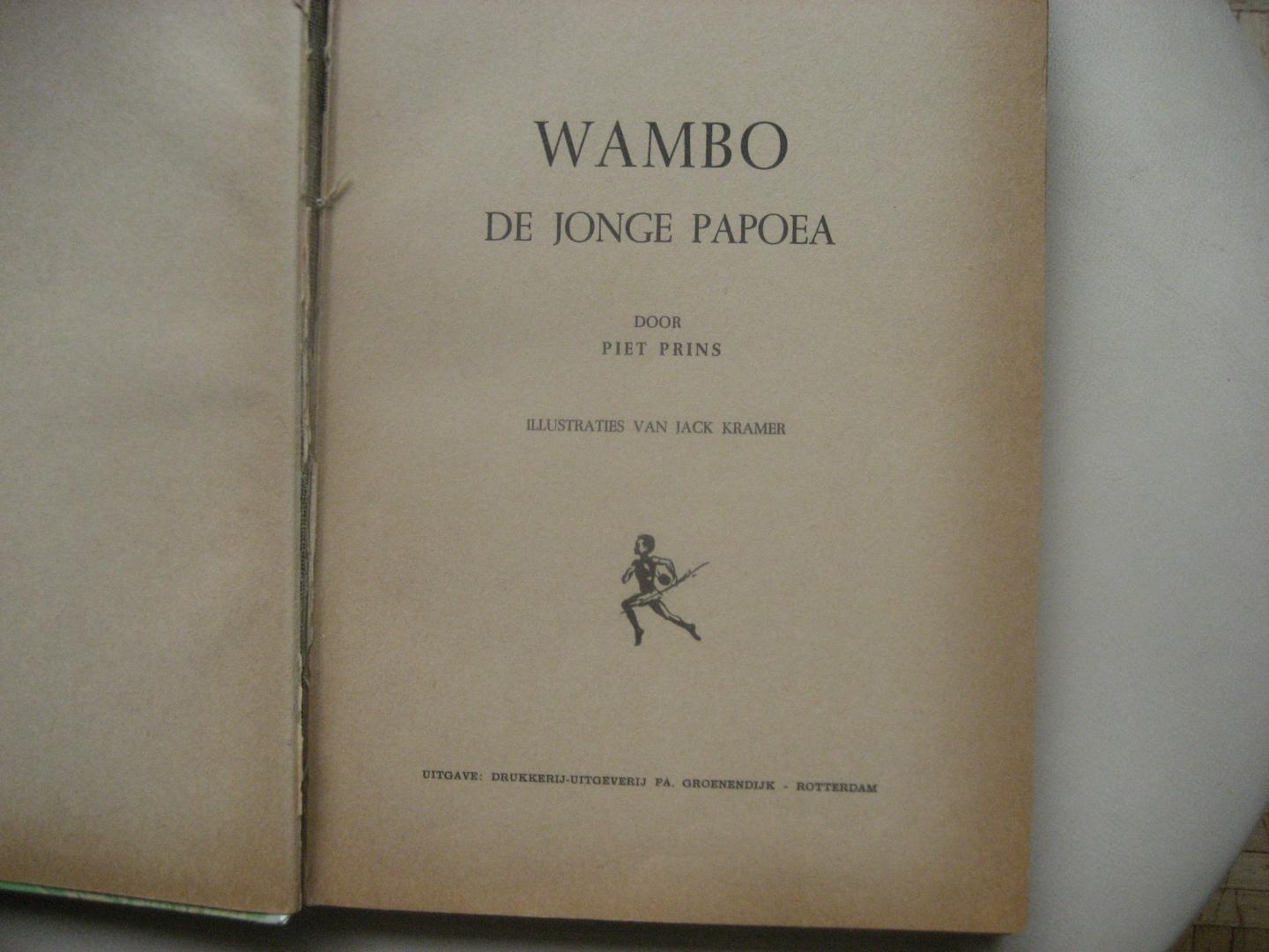 Piet Prins - Wambo de jonge Papoea / Illustraties van Jack Kramer / Zeldzaam