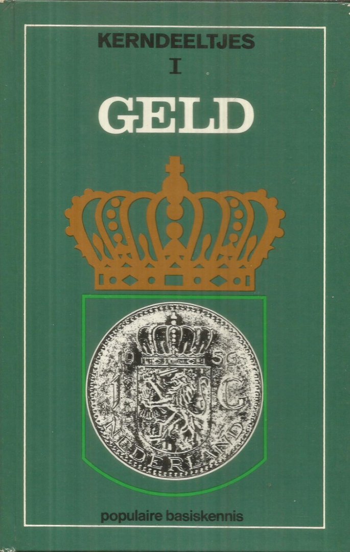 Beerepoot / Gerner  -  vertaling en bewerking - Geld - Kerndeeltjes 1
