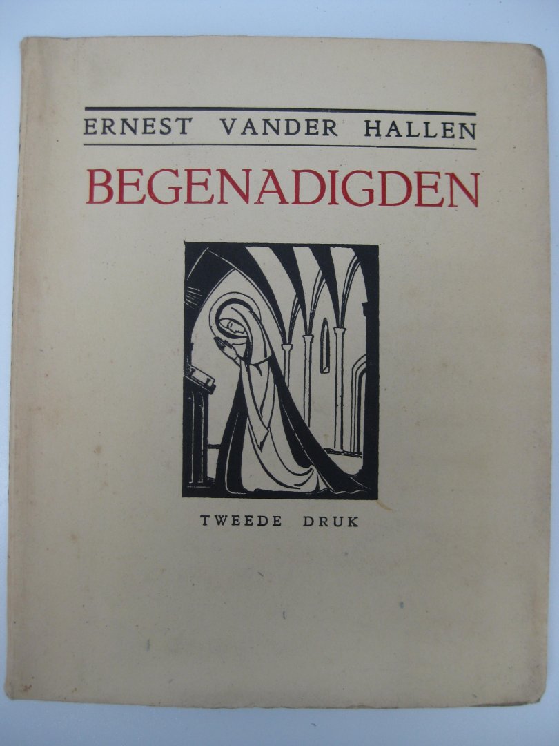 Hallen, Ernest Vander - - Begenadigden uit mystiek Vlaanderen.
