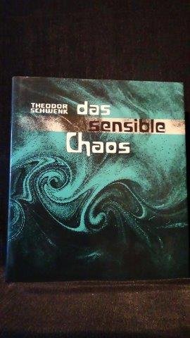 Schwenk, Theodor, - Das sensible Chaos.