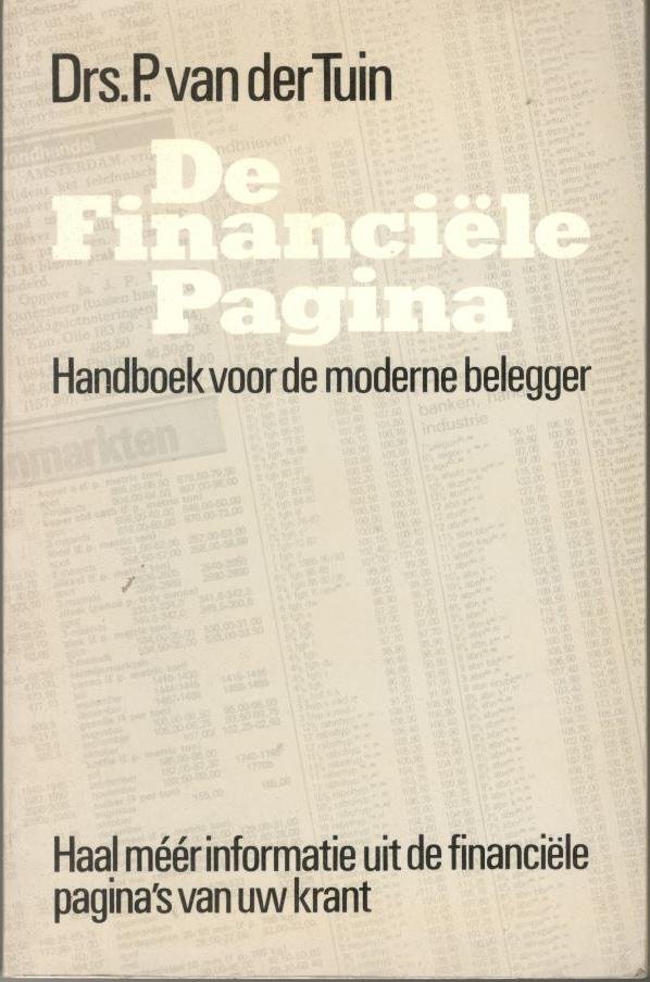 Tuin, drs. P. van der - De Financiële Pagina.  Handboek voor de moderne belegger