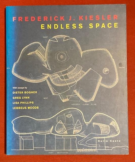 Bogner, D. (ed.) - Frederick J. Kiesler : endless space