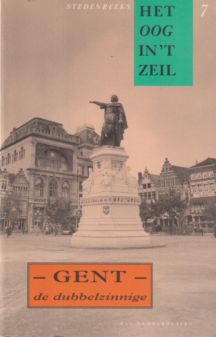Daane, Marco & Dirk Leyman - Gent, de dubbelzinnige