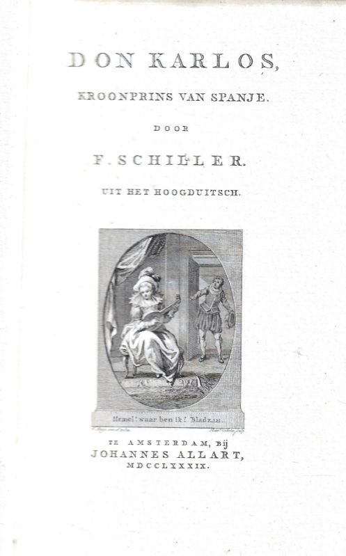 von Schiller, Friedrich - Don Karlos, kroonprins van Spanje
