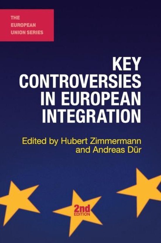 Andreas Dur - Key Controversies in European Integration