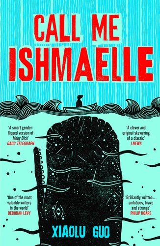 Guo, Xiaolu - Call me Ishmaelle