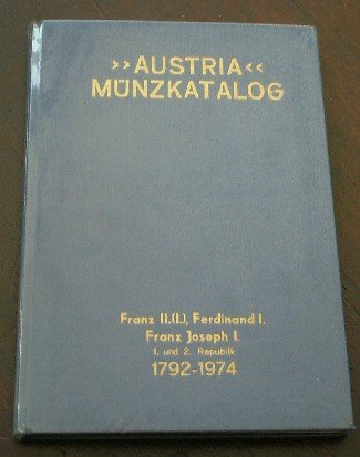 red. - Austria Munzkatalog. 1792-1974.