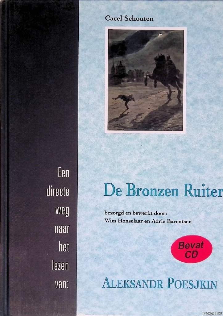 Honselaar, Wim & Adrie Barentsen - Aleksandr Poesjkin: een directe weg naar het lezen van de bronzen ruiter + CD