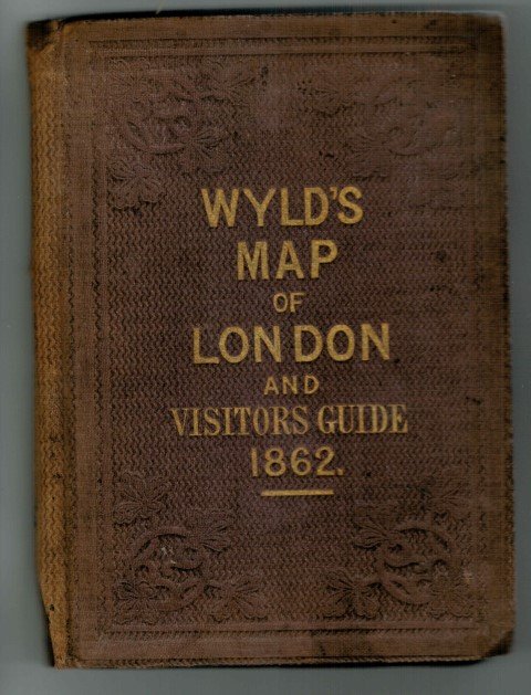 Red. - Wyld's Map  of London and visitors guide 1862 Extensive street map of London with decorative border (rear)