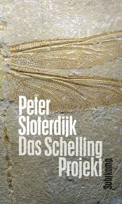 Sloterdijk, Peter - Das Schelling-Projekt / Ein Bericht