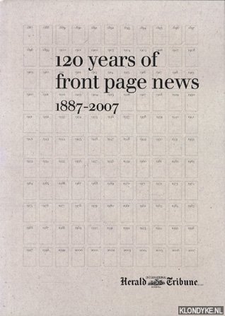 Diverse auteurs - 120 Years of Front Page News 1887-2007