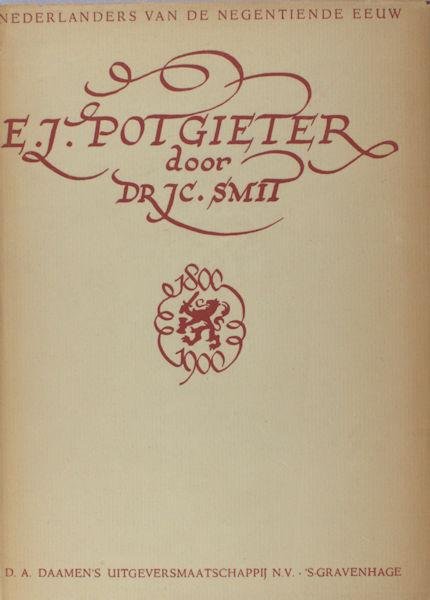 Smit, J. - Leven en werken van E.J. Potgieter. 1808-1875