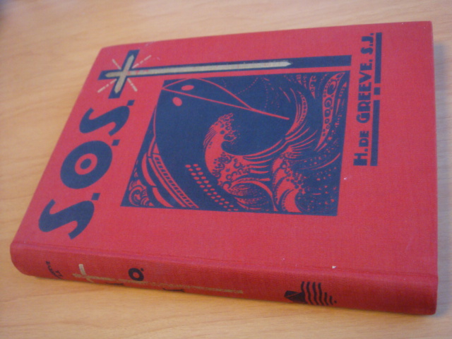 De Greeve H. S.J - S.O.S. Beschouwingen voor de vasten