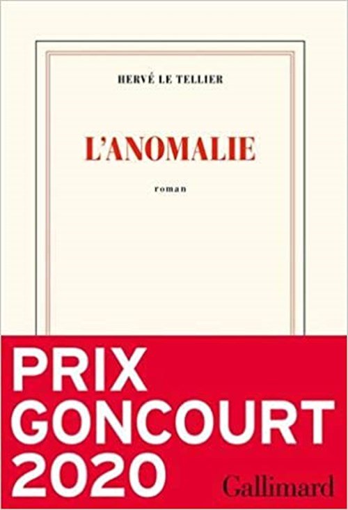 Hervé Le Tellier - L'anomalie