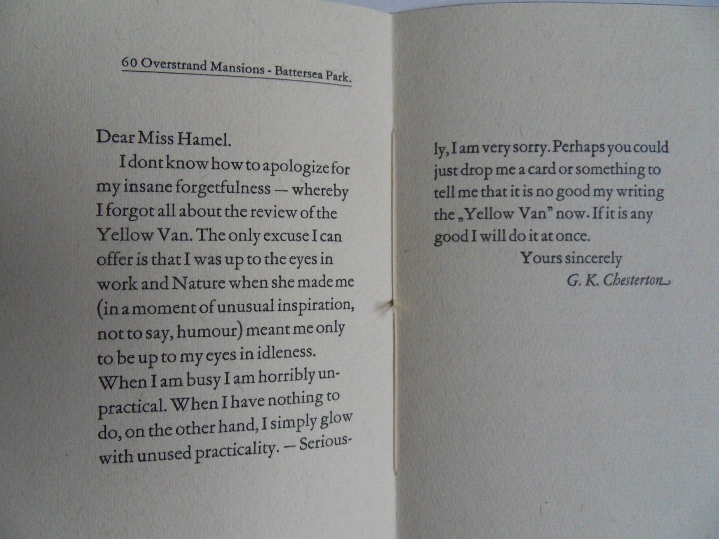 Chesterton, G.K. [ GESIGNEERD door de drukker onder het colophon ]. - The Idleness of G.K.C. ( a letter).  [ Beperkte oplage voor de vrienden en relaties van de drukker ].