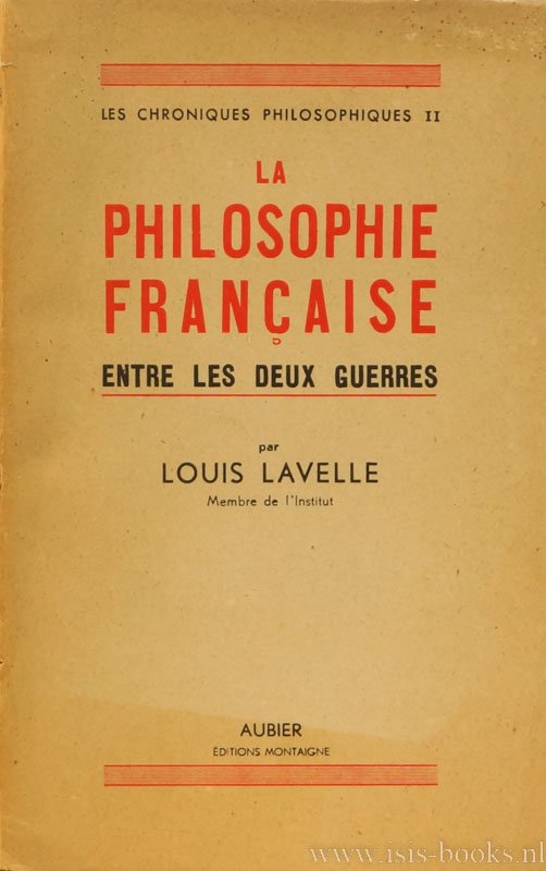 LAVELLE, L. - La philosophie Française entre les deux guerres.