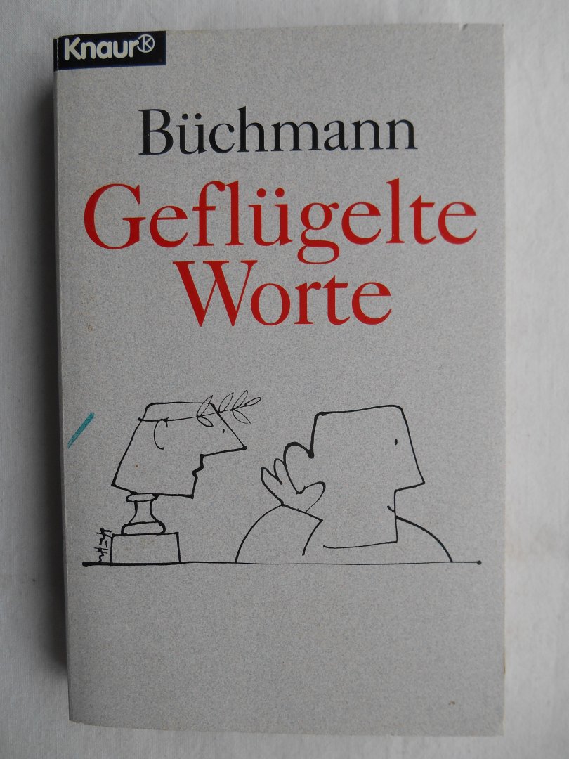 Buchmann, Georg - Geflügelte Worte