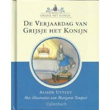Uttley, Alison met ill. van Margaret Tempest - De Verjaardag Van Grijsje Het Konijn