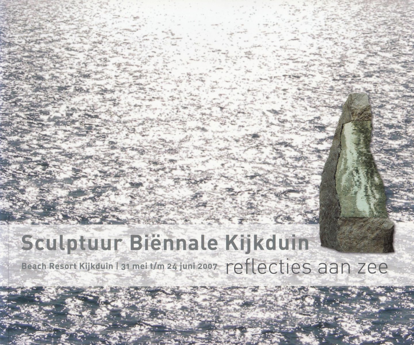 Deetman, W.J...  et al.; Burght, Angela van der..et al. - Sculptuur biënnale Kijkduin : reflecties aan zee