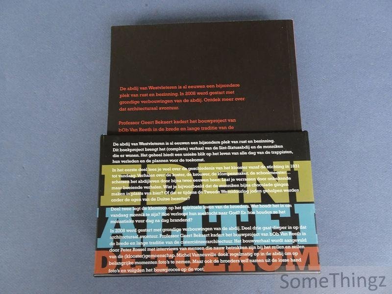 Johannes Lootens, Manu Van Hecke, Geet Bekaert en Peter Rossel. - De Sint-Sixtusabdij van Westvleteren. Deel1: geschiedenis. Deel 2: spiritualiteit. Deel 3: bouwen aan de toekomst.