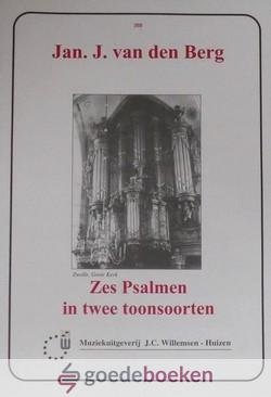 Berg, Jan J. van den - Zes Psalmen in twee toonsoorten *nieuw*
