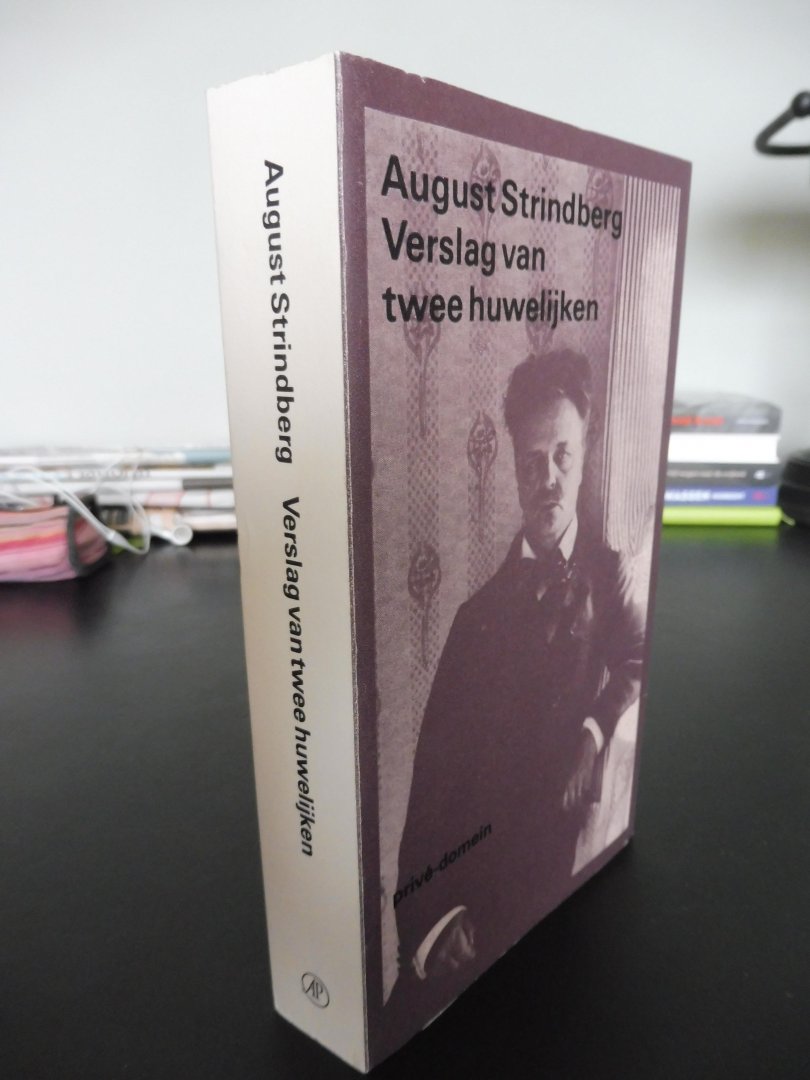 Strindberg, August - Verslag van twee huwelijken / brieven aan Siri von Essen en Harriet Bosse / prive domein